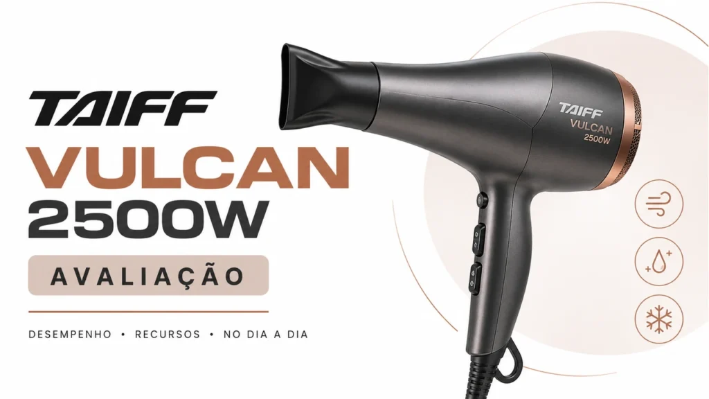 Capa editorial da avaliação do Taiff Vulcan 2500W